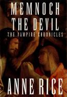 Memnoch the Devil di Anne Rice edito da KNOPF