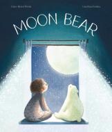 Moon Bear di Clare Helen Welsh edito da FRANCES LINCOLN