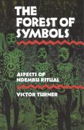 The Forest of Symbols di Victor Turner edito da Cornell University Press