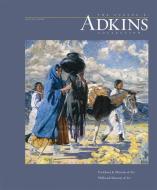 The Eugene B. Adkins Collection: Selected Works edito da GERALD PETERS GALLERY