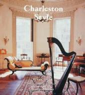 Charleston Style di Susan Sully edito da Rizzoli International Publications