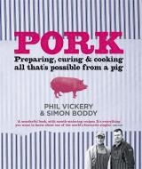 Pork di Phil Vickery, Simon Boddy edito da Octopus Publishing Group