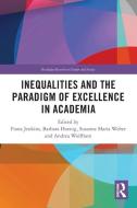 Inequalities And The Paradigm Of Excellence In Academia edito da Taylor & Francis Ltd