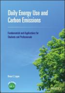 Daily Energy Use And Carbon Emissions di Bruce E. Logan edito da John Wiley And Sons Ltd