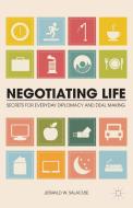 Negotiating Life di Jeswald W. Salacuse edito da Palgrave Macmillan