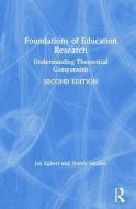 Foundations of Education Research di Joy (Washington State University Egbert, Sherry (Illinois State University Sanden edito da Taylor & Francis Ltd