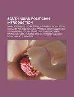 South Asian Politician Introduction: Jig di Books Llc edito da Books LLC, Wiki Series