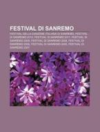Festival Di Sanremo: Festival Della Canz di Fonte Wikipedia edito da Books LLC, Wiki Series