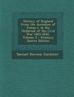 History of England from the Accession of James I. to the Outbreak of the Civil War 1603-1642, Volume 5 di Samuel Rawson Gardiner edito da Nabu Press