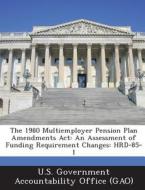 The 1980 Multiemployer Pension Plan Amendments Act edito da Bibliogov