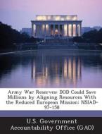 Army War Reserves edito da Bibliogov