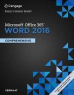 Shelly Cashman Series (r) Microsoft (r) Office 365 & Word 2016 di Misty Vermaat edito da Cengage Learning, Inc