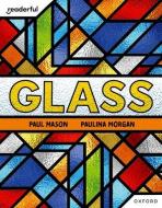 Readerful Independent Library: Oxford Reading Level 7: Glass di Mason edito da OUP OXFORD