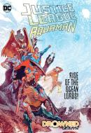 Justice League/Aquaman: Drowned Earth di Scott Snyder, Dan Abnett edito da DC Comics