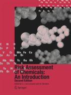 Risk Assessment of Chemicals: An Introduction edito da Springer-Verlag GmbH