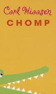 Chomp di Carl Hiaasen edito da Thorndike Press