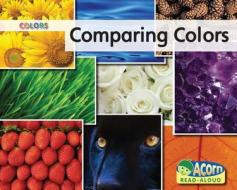 Comparing Colors di Nancy Harris edito da Heinemann Educational Books