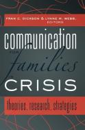 Communication for Families in Crisis edito da Lang, Peter