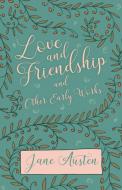 Love and Worship and Other Early Works di Jane Austen edito da READ BOOKS