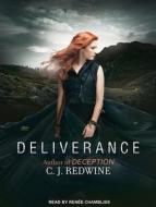 Deliverance di C. J. Redwine edito da Tantor Audio
