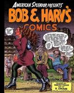 Bob and Harv's Comics di Harvey Pekar edito da RUNNING PR BOOK PUBL