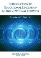 Introduction to Educational Leadership & Organizational Behavior di Patti L. Chance edito da Taylor & Francis Ltd
