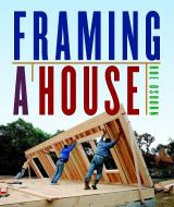 Framing a House di Roe Osborn edito da TAUNTON PR