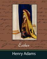 Esther di Henry Adams edito da Book Jungle
