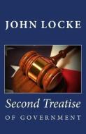 Second Treatise of Government di John Locke edito da READACLASSIC COM