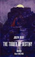 The Tower of Destiny di Joseph Mery edito da Hollywood Comics