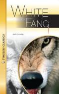 White Fang di Jack London edito da Saddleback Educational Publishing, Inc.