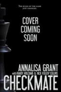 Checkmate di Randy Holcomb, AnnaLisa Grant, Nick Fullen-Collins edito da Black Spot Books
