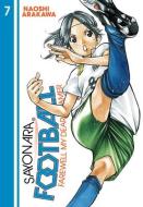 Sayonara, Football 7 di Naoshi Arakawa edito da Kodansha Comics