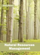 Natural Resources Management edito da Syrawood Publishing House