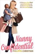 Nanny Confidential di Philippa Christian edito da Allen & Unwin Academic