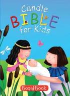 Candle Bible For Kids di Juliet David edito da Lion Hudson Plc