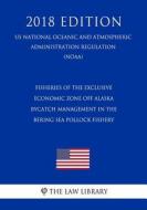 FISHERIES OF THE EXCLUSIVE ECO di The Law Library edito da INDEPENDENTLY PUBLISHED