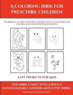 Easy Projects For Kids (a Coloring Book For Preschool Children) di James Manning edito da Simon Hildrew