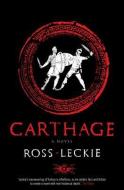 Carthage di Ross Leckie edito da Canongate Books Ltd