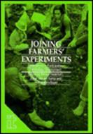 Joining Farmers' Experiments di Bertus Haverkort edito da Practical Action Publishing