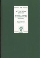 Mocedades de Rodrigo - estudio y edición de los tres estados del texto di Leonardo Funes edito da Tamesis Books