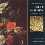 The Story Of The Privy Garden At Hampton Court di Mavis Batey, Jan Woudstra edito da Barn Elms Publishing