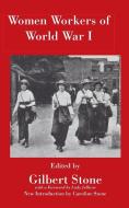 Women War Workers of World War I edito da Mansion Field