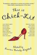 This Is Chick-lit edito da Benbella Books