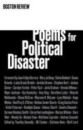 Poems for Political Disaster edito da BOSTON REVIEW