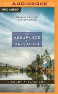 Assurance Of Salvation The di ROBERT PETERSON edito da Brilliance Audio