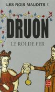 Le Rois Maudits Tome 01 di Maurice Druon edito da Hachette