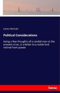 Political Considerations di James Marriott edito da hansebooks