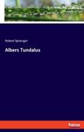 Albers Tundalus di Robert Sprenger edito da hansebooks