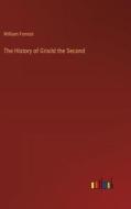 The History of Grisild the Second di William Forrest edito da Outlook Verlag
